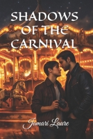 SHADOWS OF THE CARNIVAL B0GRN1PCD7 Book Cover