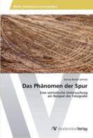 Das Phanomen Der Spur 3639414217 Book Cover