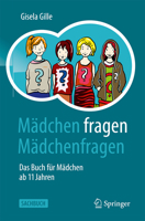 Mädchen fragen Mädchenfragen: Das Buch für Mädchen ab 11 Jahren 3662736284 Book Cover