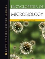 Encyclopedia of Microbiology 0816073643 Book Cover