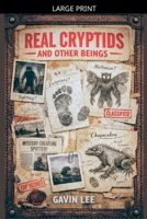 Real cryptids and other beings B0GNWCDMF9 Book Cover