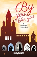 By you, For you 9388149408 Book Cover