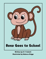 Bono Goes to School B0DZ35GKT2 Book Cover