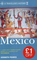 A Traveller's History of Mexico (Traveller's History Series) 1566564026 Book Cover