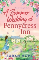A Summer Wedding at Pennycress Inn (The Pennycress Inn Series) 1836174764 Book Cover