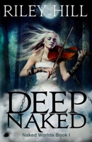 Deep Naked 1490503056 Book Cover