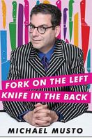 Fork on the Left, Knife in the Back 1936467100 Book Cover