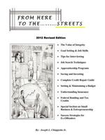 From Here to the Streets: 2012 Revised Edition 1466967676 Book Cover