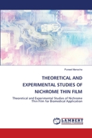 Theoretical and Experimental Studies of Nichrome Thin Film 6203307793 Book Cover