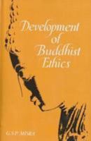 Development of Buddhist Ethics 8121501156 Book Cover