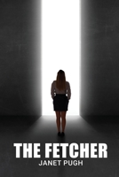 The Fetcher 1915904382 Book Cover