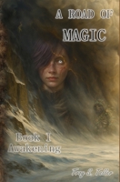 Awakening (A Road of Magic) B0FDFRDCYP Book Cover