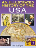 An Illustrated History of the United States of America (Background Books) 0582749212 Book Cover