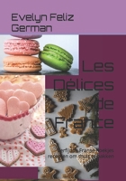 Les Délices de France: Verfijnde Franse Koekjes recepten om thuis te bakken B0BZFNTY14 Book Cover