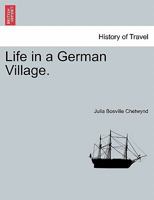 Life in a German Village. 1240931549 Book Cover