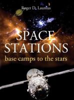 Space Stations: Base Camps to the Stars 1588341208 Book Cover