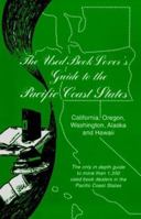 The Used Book Lover's Guide to the Pacific Coast States: California, Oregon, Washington, Alaska and Hawaii (Used Book Lover's Guide) 096341125X Book Cover