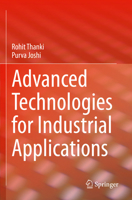 Advanced Technologies for Industrial Applications 3031332377 Book Cover