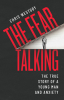 The Fear Talking 1909954446 Book Cover