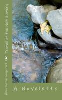 Travail of the New Slavery: A Novelette 1456423541 Book Cover