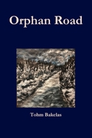 Orphan Road 0359659918 Book Cover