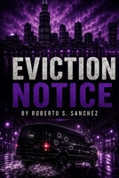 EVICTION NOTICE B0HFBN2N1C Book Cover