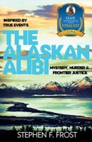 The Alaskan Alibi 057888416X Book Cover