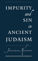 Impurity and Sin in Ancient Judaism 0195177657 Book Cover
