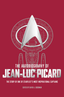The Autobiography of Jean-Luc Picard 1785659405 Book Cover