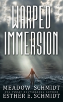 Warped Immersion B0BKMKLX19 Book Cover