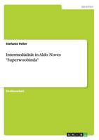 Intermedialitat in Aldo Noves -Superwoobinda- 3640821203 Book Cover