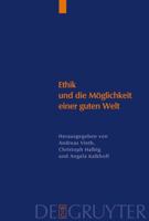 Ethik und die MÃ¶glichkeit einer guten Welt: Eine Kontroverse um die Konkrete Ethik (Studien Zu Wissenschaft Und Ethik) (German Edition) 3110202700 Book Cover