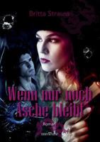 Wenn nur noch Asche bleibt 3864430453 Book Cover