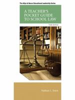A Teacher's Pocket Guide to School Law 0205452159 Book Cover