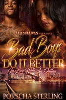 Bad Boys Do It Better: In Love with an Outlaw 1946789003 Book Cover