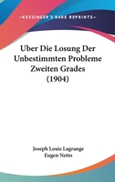 Uber Die Losung Der Unbestimmten Probleme Zweiten Grades 1167487745 Book Cover