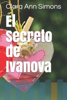 El Secreto de Ivanova: Novela romántica erótica (Spanish Edition) 1670999262 Book Cover