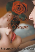 Rose in Bloom B0BD8LKXT8 Book Cover