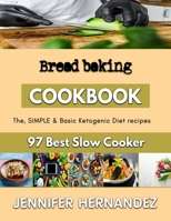 Bread baking: Recipes for big,bold bread baking B0BJYM7XZ8 Book Cover
