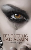 It's Getting Bad Again 152890950X Book Cover