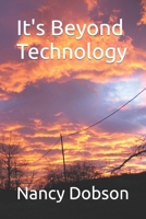 It's Beyond Technology B0C9SNDXY6 Book Cover