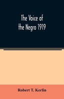 The Voice of the Negro 1919 1451543417 Book Cover