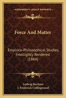 Kraft und Stoff. Empirisch-naturphilosophische Studien. 1016323468 Book Cover
