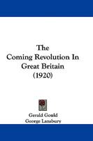 The Coming Revolution in Great Britain 1165792621 Book Cover