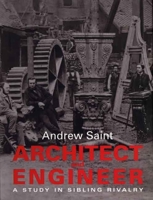 Architect and Engineer: A Study in Sibling Rivalry 0300124430 Book Cover