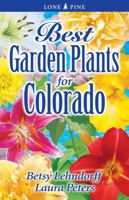 Best Garden Plants for Colorado 9768200294 Book Cover
