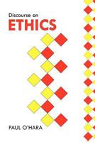 Discourse on Ethics 1796004162 Book Cover