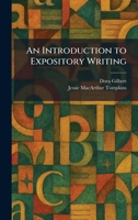An Introduction to Expository Writing 102574084X Book Cover