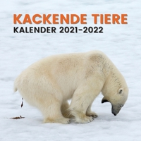 Kackende Tiere Kalender 2021-2022: 18 Monate Kalender Juli 2021- Dezember 2022 | Tierliebhaber Geschenk | Lustige Tiere | Für Frauen Männer Kinder Freund Weihnachtsgeschenke B094LJ5CN1 Book Cover