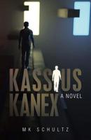 Kassius Kanex 1532074433 Book Cover